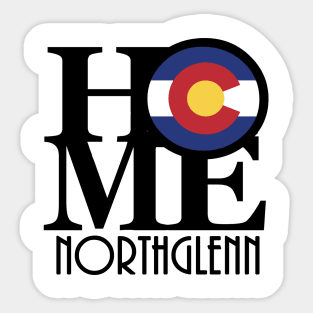 HOME Northglenn Colorado Sticker